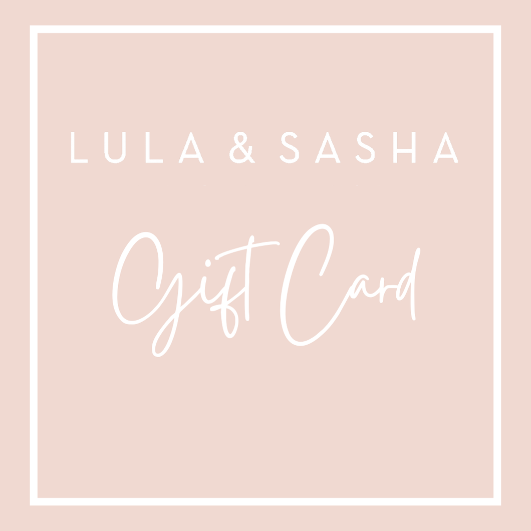 Lula & Sasha Gift Card - Digital